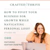 How to Pivot Your Business for Growth While Navigating Personal Loss?