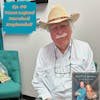 Ep.95 The Biggest Voice in Texas (Texas Legend-Marshall Kuykendall)
