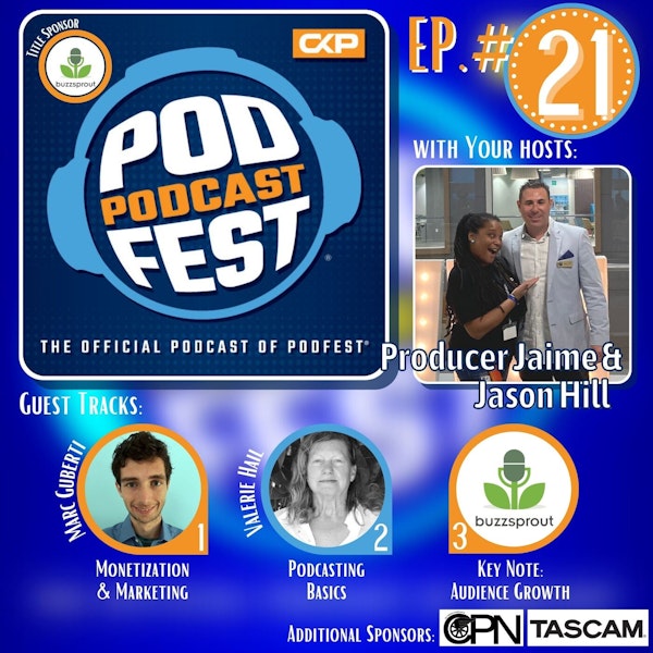 21: Jason Hill from Owwll, Guests Who Align with Your Business, Not Overdoing It, and Kick-Starting Your Podcast, brought to you by Buzzsprout