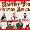 The Baptist-Terian Christmas Special! With: Greg Moore, Claude Ramsey, Keith Foskey, Joel Webbon, Kevin Hay, Andrew Rappaport, C.R. Wiley, A.D. Robles, & Davis Younts