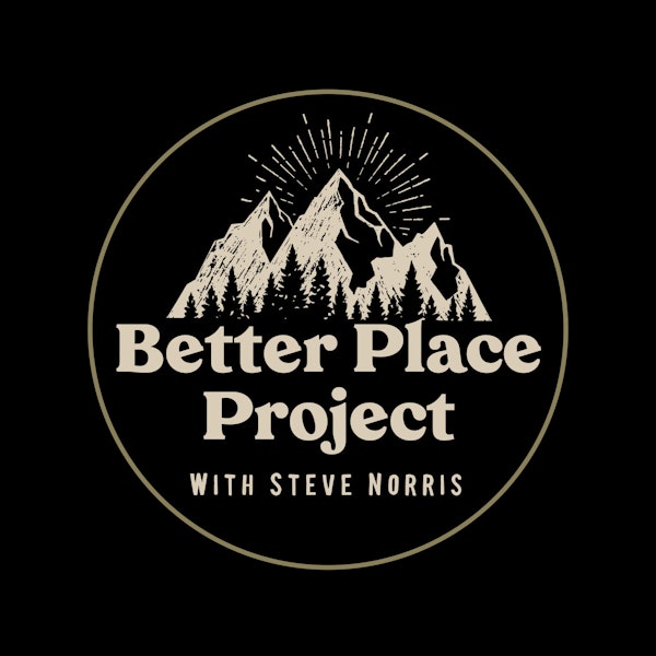 An Introduction to Better Place Project with Steve Norris