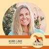 Kerri Lake - With Horses, Integrity to your Heart is an Expression of Leadership - S1 E4