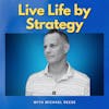 Live Life by Strategy
