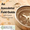 55. An Anecdotal Field Guide for The Rest of Us