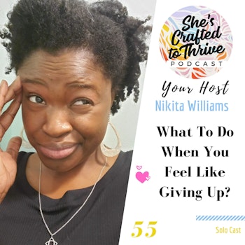 What To Do When You Feel Like Giving Up?