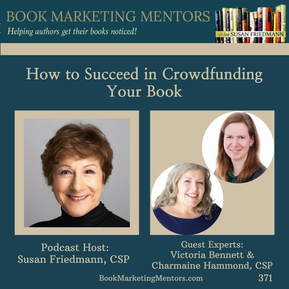 How to Best Succeed in Crowdfunding Your Book - BM371