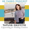 42: Copywriting for your Website- Taylor Griffith