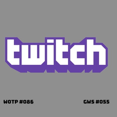 Episode image for All your Twitch are belong to us - GWS#055