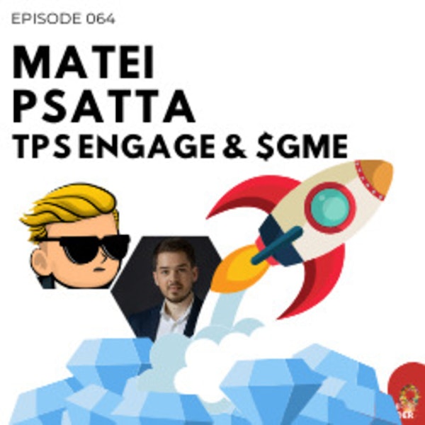Episode 064 - Who is TPS Engage and what's the deal with $GME (GameStop) billboards?