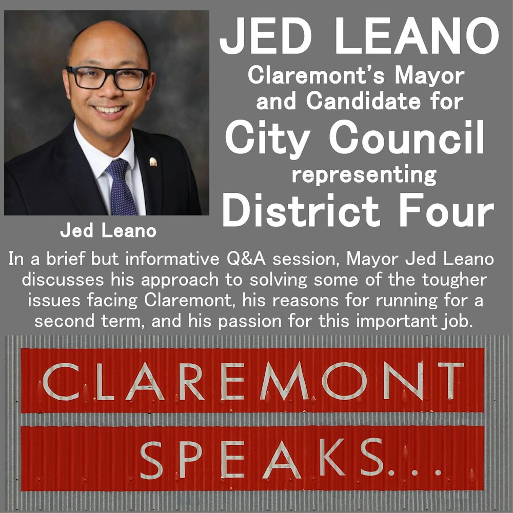 Jed Leano, Candidate for re-election to City Council representing District 4, on some of the key issues of the campaign