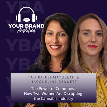 The Power of Commons: How Two Women Are Disrupting the Cannabis Industry