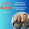 Episode 26 - Uncovering Discrimination: The Fight for Fair Housing with Erika Fotsch and Brady Ripperger