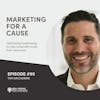 Tim Kachuriak - Marketing for a Cause