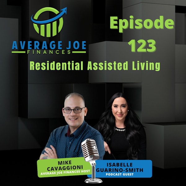 123. Residential Assisted Living with Isabelle Guarino-Smith
