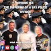 Episode 143: The Suffering of a Gay Police Officer with Matt Stanislao