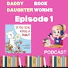 Daddy Daughter Book Worms: 
