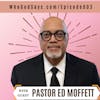 Power of Prayer w/ Sr. Pastor Ed Moffett - Growing In the Faith with Prayer