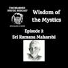 Wisdom of the Mystics: Ramana Maharshi