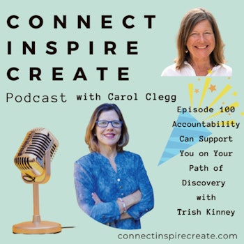 100 Accountability Can Support You on Your Path of Discovery with Trish Kinney