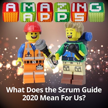 What Does the Scrum Guide 2020 Mean For Us?