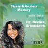 385: Managing Stress, Anxiety, and Burnout for Well-Being and Sustainability