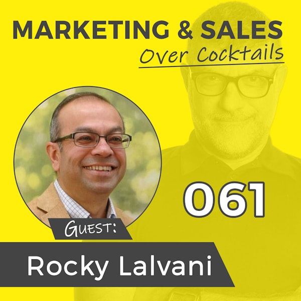 061: If Your Business Isn't Profitable, Nothing Else Matters. with ROCKY LALVANI