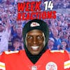 Week 14 Reactions, and Takeaways + Mahomes wants the call