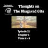Thoughts on The Bhagavad Gita (Chapter 3: Verse 6 - Verse 9)