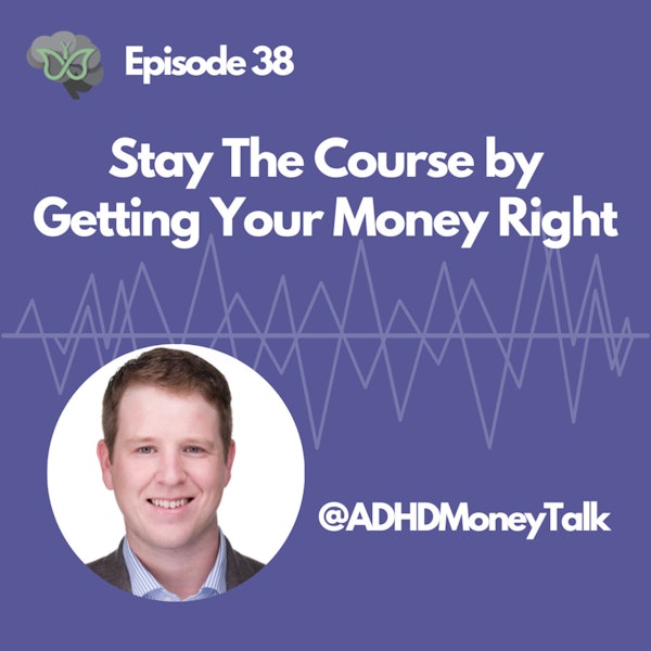 Stay The Course by Getting Your Money Right