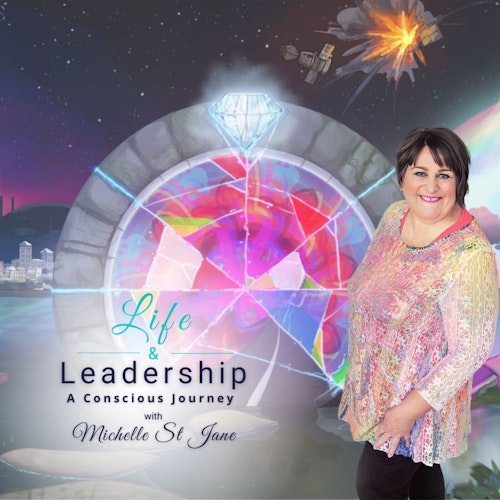 Life & Leadership: A Conscious Journey