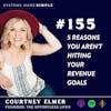 5 Reasons You Aren’t Hitting Your Revenue Goals