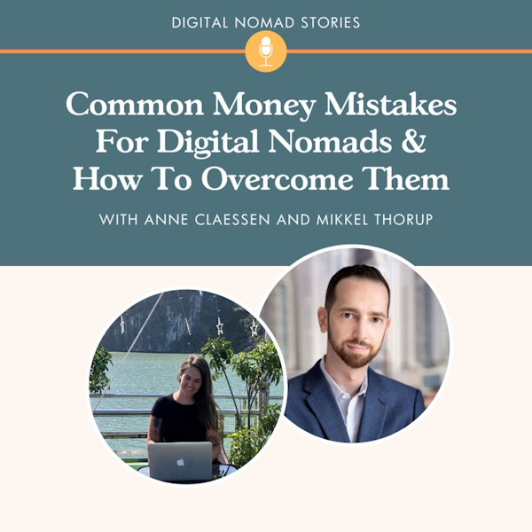 Common Money Mistakes For Digital Nomads & How To Overcome Them