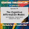 The Cognitive Affirmation Model: Affirming Your Best Creative Self