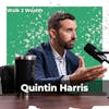 The Power of 1 More w/ Quintin Harris