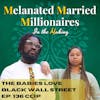 Babies Love Black Wall Street The M4 Show Ep. 136 Clip