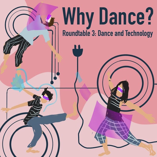 Special: Dance & Technology | Why Dance? by J-Cast