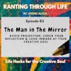 The Man in The Mirror Avoid Projection, Check Your Reflection & Look Inward at Your Creative Soul