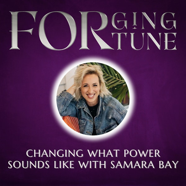 Changing What Power Sounds Like with Samara Bay
