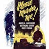 Episode 001: Please Murder Me! (1956)