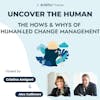 The Hows and Whys of Human-Led Change Management with Alex and Cristina