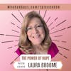 Power of Hope w/ Laura Mangum Broome - Transform Pain into Purpose and Embrace Joy