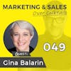 049: Do You Need a Marriage Counselor for Your Sales & Marketing? w/GINA BALARIN