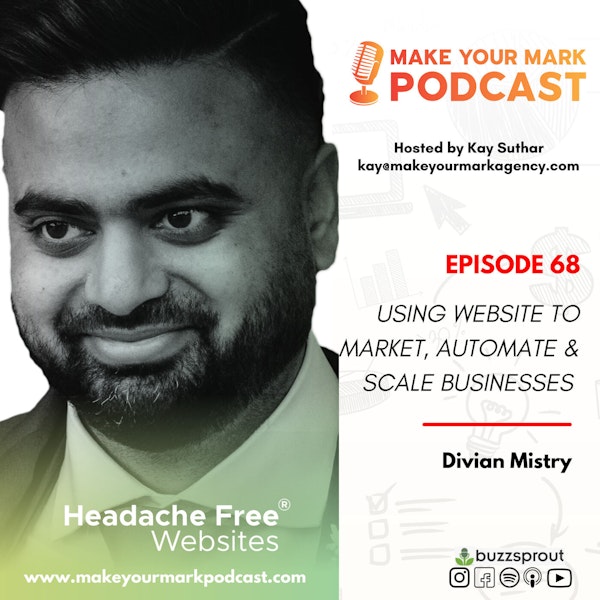 MYM 68: | Using Websites to Market, Automate and Scale Businesses