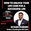 How to Unlock Your Life Code for Personal Success w/Babs Faseesin