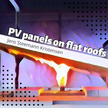 060 - How PV panels change the fire behaviour of roofs with Jens Kristensen
