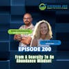 200. From a Scarcity to an Abundance Mindset with Leisa Peterson