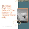 The Real And Ugly Behind-The-Scenes Of Entrepreneurship [SHORT STORY #14]
