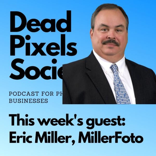 Reinventing a volume photography business, with Eric Miller, MillerFoto