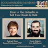 How to Best Use Linkedin to Sell Your Books in Bulk
