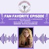 FAN FAV! Surviving & Thriving After A Narcissistic Relationship: Denise’s Story